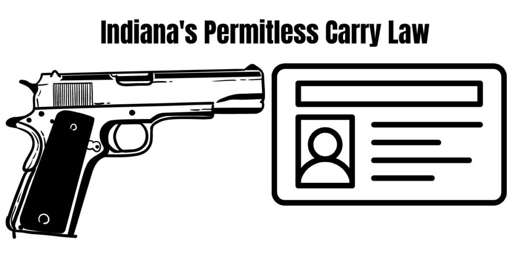 Understanding Indiana's Permitless Carry Law