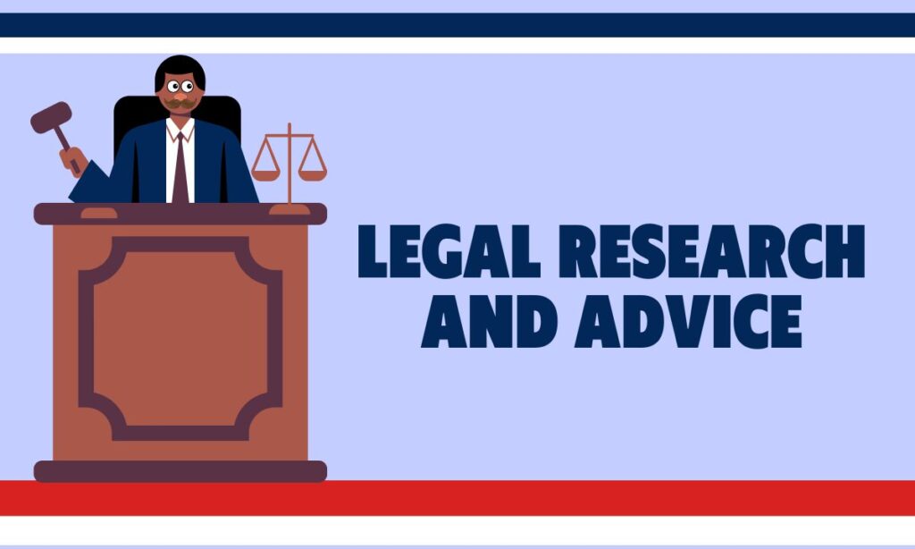 Legal Research and Advice