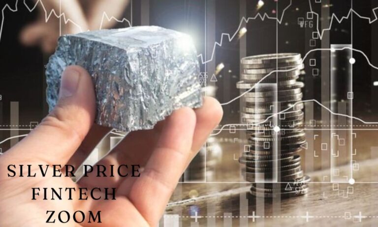 Silver Price FintechZoom A Comprehensive Guide 
